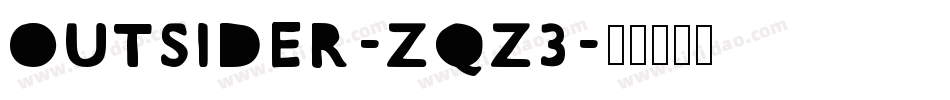 Outsider-Zqz3字体转换