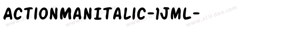 ActionManItalic-1JmL字体转换