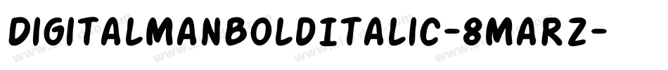DigitalManBoldItalic-8MaRZ字体转换