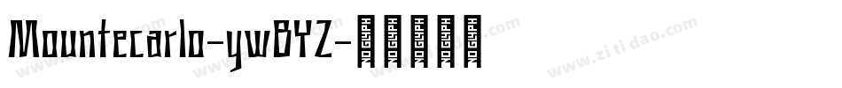 Mountecarlo-ywBYZ字体转换