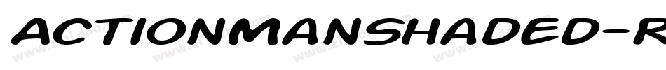 ActionManShaded-REoM字体转换 ActionManShaded-REoM字体转换
