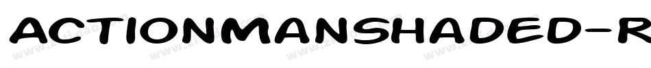 ActionManShaded-REoM字体转换 ActionManShaded-REoM字体转换