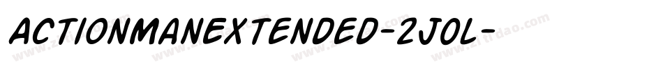ActionManExtended-2J0l字体转换 ActionManExtended-2J0l字体转换