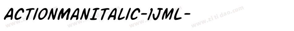 ActionManItalic-1JmL字体转换