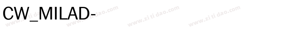 CW_MILAD字体转换