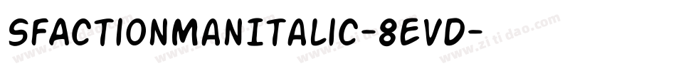 SfActionManItalic-8eVD字体转换