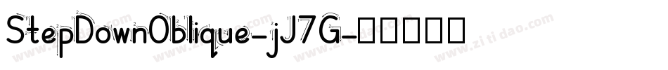 StepDownOblique-jJ7G字体转换
