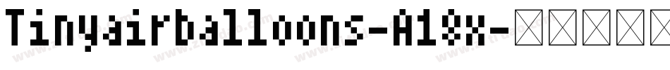 Tinyairballoons-A18x字体转换