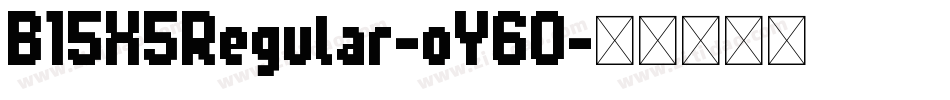 B15X5Regular-oY60字体转换
