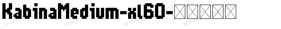 KabinaMedium-xl60字体转换
