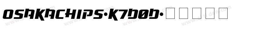 OsakaChips-K7d0D字体转换