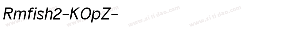 Rmfish2-KOpZ字体转换