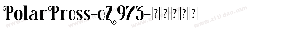 PolarPress-eZ973字体转换