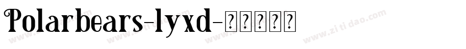 Polarbears-lyxd字体转换