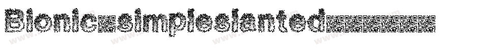 Bionic_simpleslanted字体转换