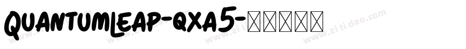 QuantumLeap-qxa5字体转换