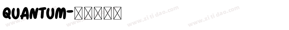 quantum字体转换