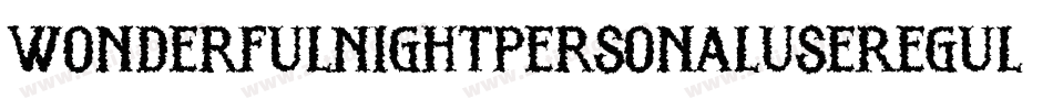 WonderfulNightPersonalUseRegular-lanV字体转换