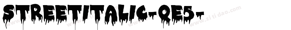 StreetItalic-qe5字体转换