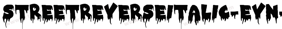 StreetReverseItalic-evn字体转换