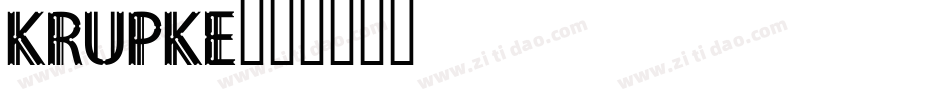 Krupke字体转换