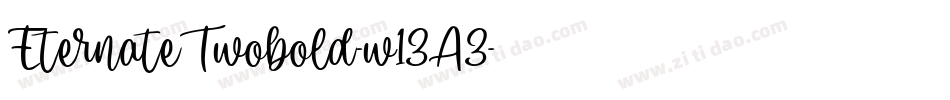EternateTwobold-w13A3字体转换