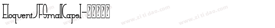 EloquentJFSmallCapsI字体转换