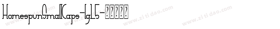 HomespunSmallCaps-lgL5字体转换