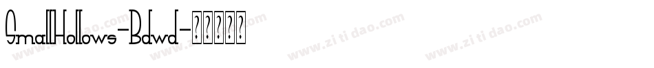 SmallHollows-Bdwd字体转换