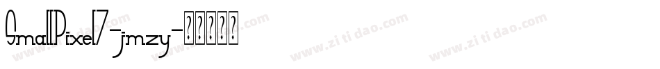 SmallPixel7-jmzy字体转换