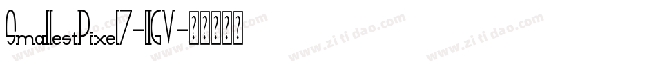 SmallestPixel7-llGV字体转换