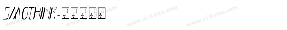 SMOTHINK字体转换