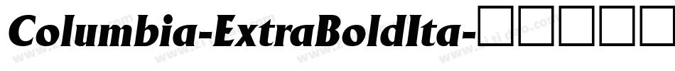 Columbia-ExtraBoldIta字体转换