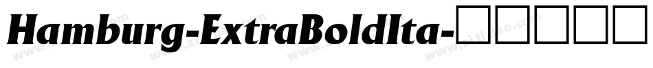 Hamburg-ExtraBoldIta字体转换