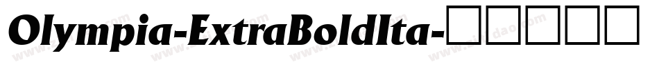 Olympia-ExtraBoldIta字体转换