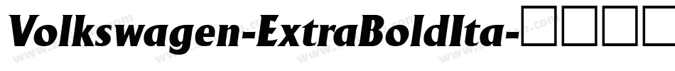Volkswagen-ExtraBoldIta字体转换