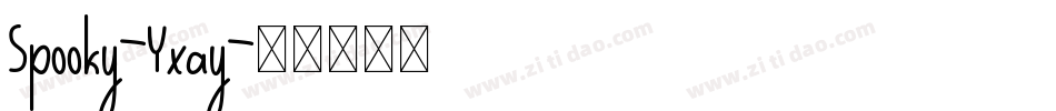Spooky-Yxay字体转换