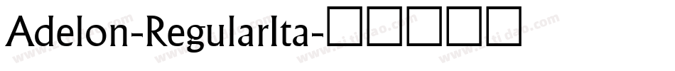 Adelon-RegularIta字体转换