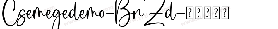 Csemegedemo-BnZd字体转换