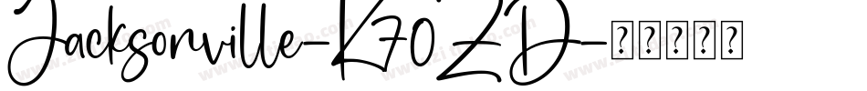 Jacksonville-K70ZD字体转换