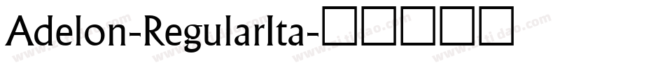 Adelon-RegularIta字体转换