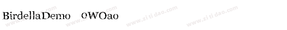 BirdellaDemo-0WOao字体转换