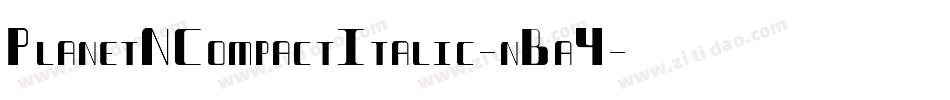 PlanetNCompactItalic-nBa4字体转换