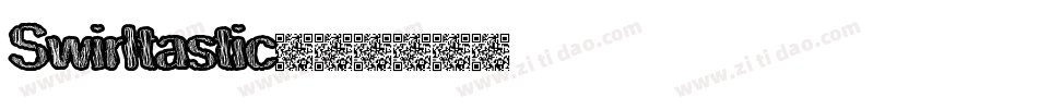 Swirltastic字体转换