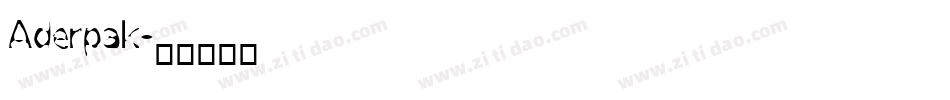 Aderpak字体转换