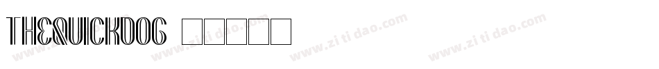 TheQuickDog字体转换