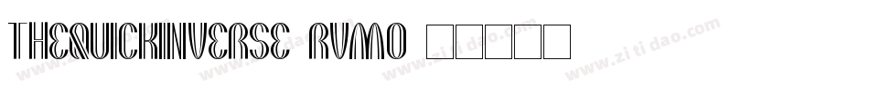 TheQuickInverse-rVmO字体转换