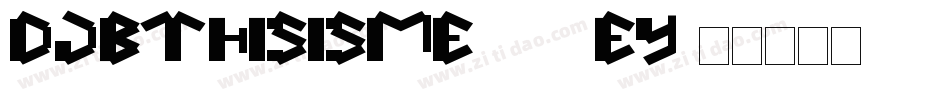 DjbThisIsMe2-62eY字体转换