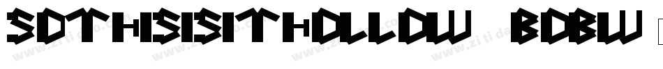 SoThisIsItHollow-7BOBw字体转换 SoThisIsItHollow-7BOBw字体转换