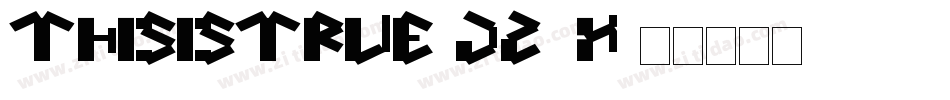 ThisIsTrue-Jz2x字体转换